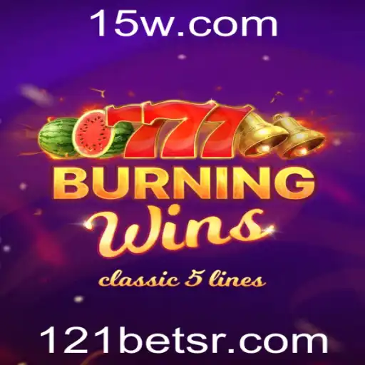 Descubra a Emoção do Jogo BurningWins com 121bet: Regras e Estratégias para Vencer