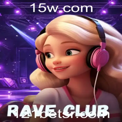 Explorando o Mundo Vibrante do Jogo RaveClub e a Dinâmica da 121bet