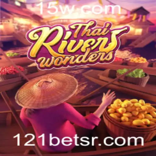 Explorando ThaiRiverWonders: O Encantador Mundo de Apostas Online com 121bet